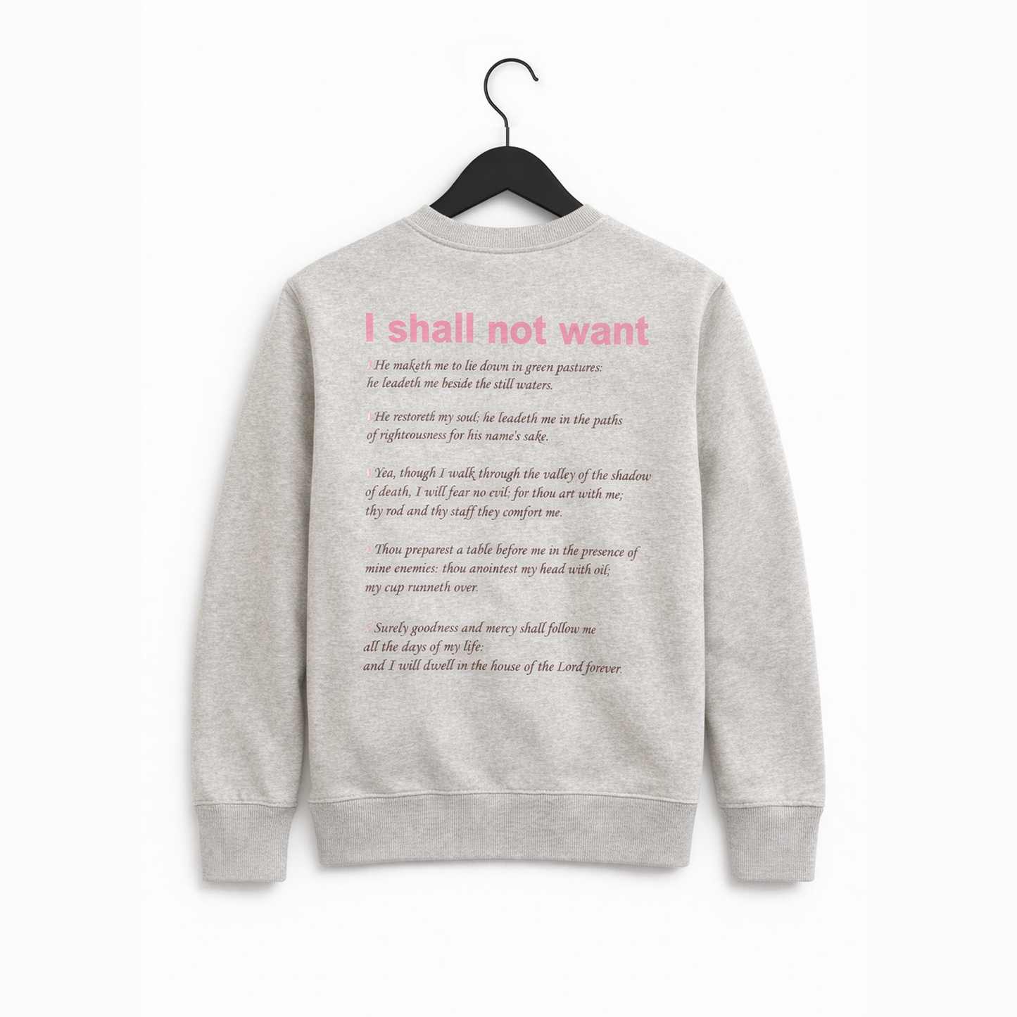 Heather Latte "23rd Psalm" sweatshirt